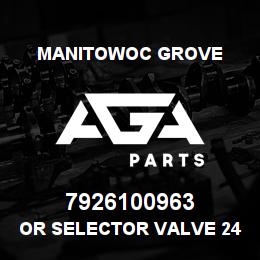 7926100963 Manitowoc Grove OR SELECTOR VALVE 24V | AGA Parts