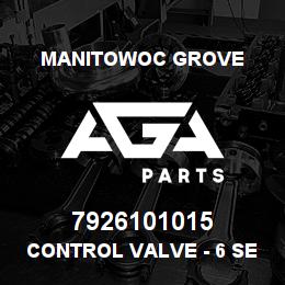 7926101015 Manitowoc Grove CONTROL VALVE - 6 SECTION | AGA Parts