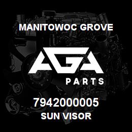 7942000005 Manitowoc Grove SUN VISOR | AGA Parts