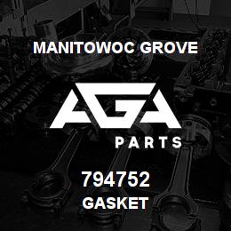 794752 Manitowoc Grove GASKET | AGA Parts