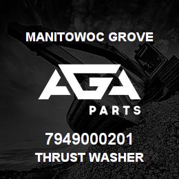 7949000201 Manitowoc Grove THRUST WASHER | AGA Parts