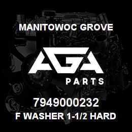 7949000232 Manitowoc Grove F Washer 1-1/2 Hard ASTM F-43 | AGA Parts