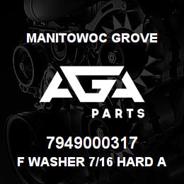 7949000317 Manitowoc Grove F WASHER 7/16 HARD ANSI B27.2 | AGA Parts