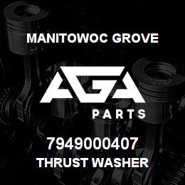 7949000407 Manitowoc Grove THRUST WASHER | AGA Parts
