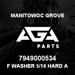 7949000534 Manitowoc Grove F Washer 5/16 Hard ANSI B27.2 | AGA Parts