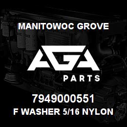 7949000551 Manitowoc Grove F Washer 5/16 Nylon | AGA Parts