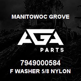 7949000584 Manitowoc Grove F Washer 5/8 Nylon | AGA Parts