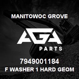 7949001184 Manitowoc Grove F Washer 1 Hard GEOMET | AGA Parts