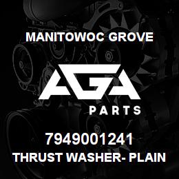 7949001241 Manitowoc Grove THRUST WASHER- Plain | AGA Parts
