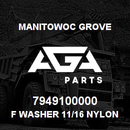 7949100000 Manitowoc Grove F Washer 11/16 Nylon | AGA Parts