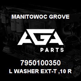 7950100350 Manitowoc Grove L Washer Ext-T ,10 Reg HRC44-5 | AGA Parts