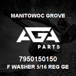 7950150150 Manitowoc Grove F Washer 5/16 Reg Geomet | AGA Parts