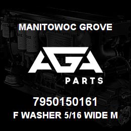 7950150161 Manitowoc Grove F Washer 5/16 Wide MS | AGA Parts