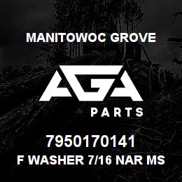 7950170141 Manitowoc Grove F Washer 7/16 Nar MS | AGA Parts