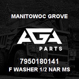 7950180141 Manitowoc Grove F Washer 1/2 Nar MS | AGA Parts