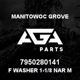 7950280141 Manitowoc Grove F Washer 1-1/8 Nar MS | AGA Parts