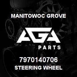 7970140706 Manitowoc Grove STEERING WHEEL | AGA Parts