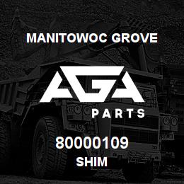 80000109 Manitowoc Grove SHIM | AGA Parts