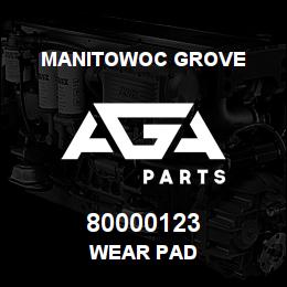 80000123 Manitowoc Grove WEAR PAD | AGA Parts