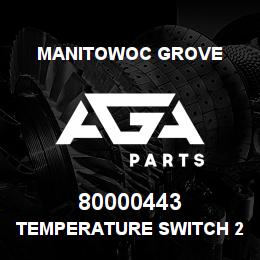 80000443 Manitowoc Grove TEMPERATURE SWITCH 210- N.C. | AGA Parts
