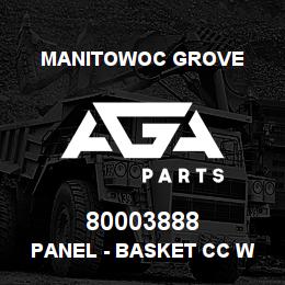 80003888 Manitowoc Grove PANEL - BASKET CC W 30FT JIB | AGA Parts