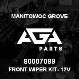 80007089 Manitowoc Grove FRONT WIPER KIT- 12V | AGA Parts