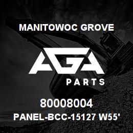 80008004 Manitowoc Grove PANEL-BCC-15127 W55' JIB | AGA Parts