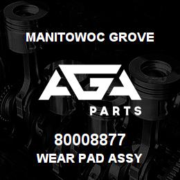 80008877 Manitowoc Grove WEAR PAD ASSY | AGA Parts