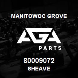 80009072 Manitowoc Grove SHEAVE | AGA Parts