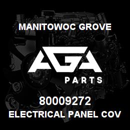 80009272 Manitowoc Grove ELECTRICAL PANEL COVER | AGA Parts