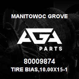 80009874 Manitowoc Grove Tire bias,10.00X15-16PLY | AGA Parts