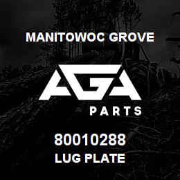 80010288 Manitowoc Grove LUG PLATE | AGA Parts