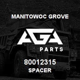 80012315 Manitowoc Grove SPACER | AGA Parts