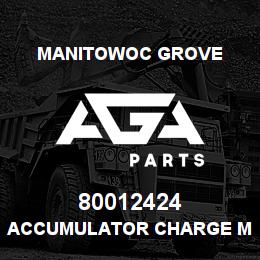 80012424 Manitowoc Grove ACCUMULATOR CHARGE MANIFOLD | AGA Parts