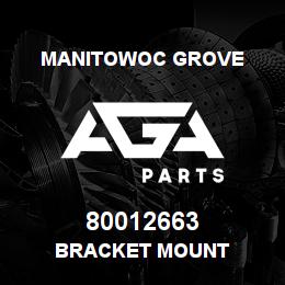 80012663 Manitowoc Grove BRACKET MOUNT | AGA Parts