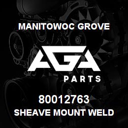 80012763 Manitowoc Grove SHEAVE MOUNT WELD | AGA Parts