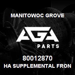 80012870 Manitowoc Grove HA SUPPLEMENTAL FRONT CONSOLE | AGA Parts
