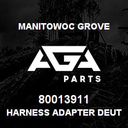 80013911 Manitowoc Grove HARNESS ADAPTER DEUTSCH | AGA Parts