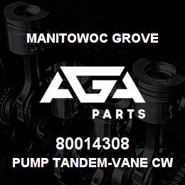 80014308 Manitowoc Grove PUMP TANDEM-VANE CW 1/15T | AGA Parts