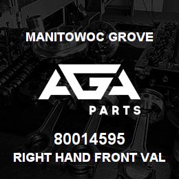 80014595 Manitowoc Grove RIGHT HAND FRONT VALVE COVER | AGA Parts