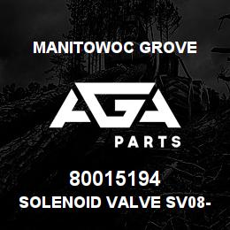 80015194 Manitowoc Grove SOLENOID VALVE SV08-20 12 VOLT | AGA Parts