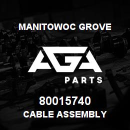 80015740 Manitowoc Grove CABLE ASSEMBLY | AGA Parts