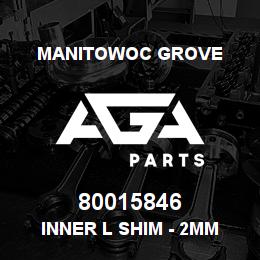 80015846 Manitowoc Grove INNER L SHIM - 2mm | AGA Parts