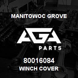 80016084 Manitowoc Grove WINCH COVER | AGA Parts