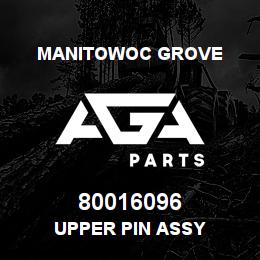 80016096 Manitowoc Grove UPPER PIN ASSY | AGA Parts