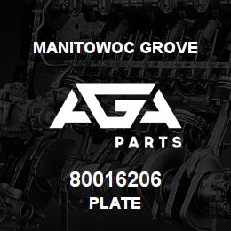 80016206 Manitowoc Grove PLATE | AGA Parts