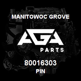 80016303 Manitowoc Grove PIN | AGA Parts
