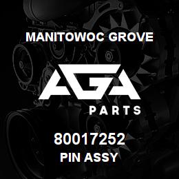 80017252 Manitowoc Grove PIN ASSY | AGA Parts