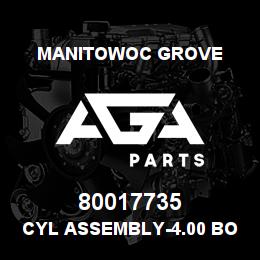 80017735 Manitowoc Grove CYL ASSEMBLY-4.00 BORE STEER | AGA Parts