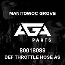 80018089 Manitowoc Grove DEF THROTTLE HOSE ASSY 2m | AGA Parts